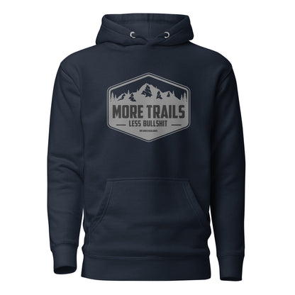 More Trails Less Bull Unisex Hoodie